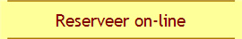 Reserveer on-line